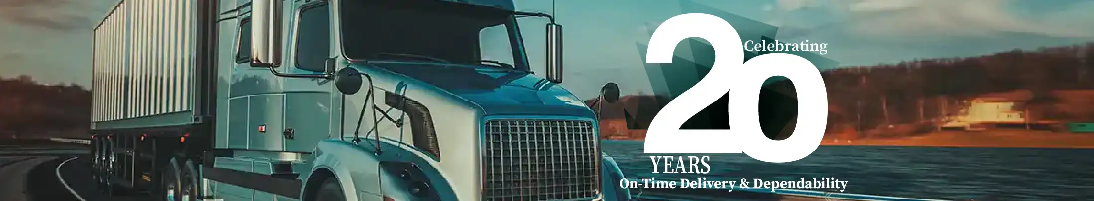 Evans Home page desktop slider 20 years v2 Evans Delivery Dallas celebrating 20 years of Intermodal Drayage, Flatbed Trucking, and Logistics for Dallas, Houston, and Nationwide